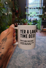 Load image into Gallery viewer, Gie it Laldy Mugs
